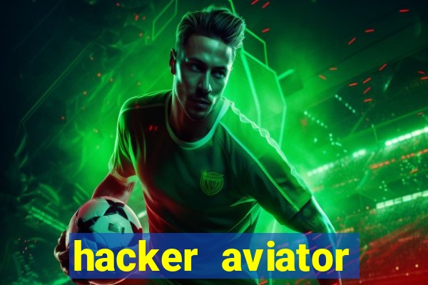 hacker aviator aposta ganha